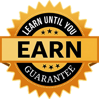 Learn Until You Earn guarantee